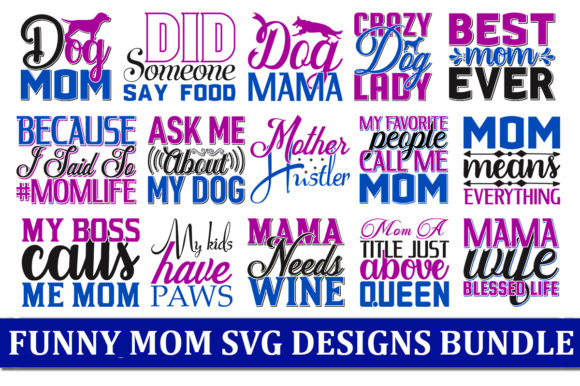 20 Funny Mom Quotes Designs Bundle Review