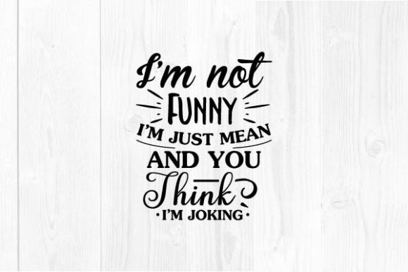 Review: I’m Not Funny, Just Mean Design
