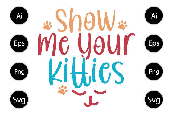 Show Me Your Kitties, Funny Cat Design Review