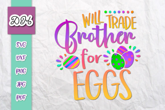 Will Trade Brother for Eggs Happy Easter Design Review